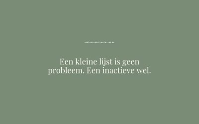 Een kleine mailinglijst is geen probleem. Een inactieve lijst wel.