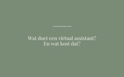 Wat doet een virtual assistant? En wat kost dat?