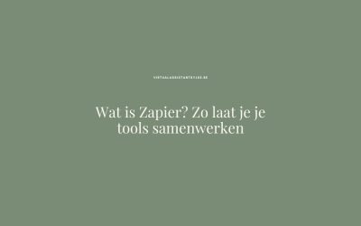 Wat is Zapier? Zo laat je je tools samenwerken